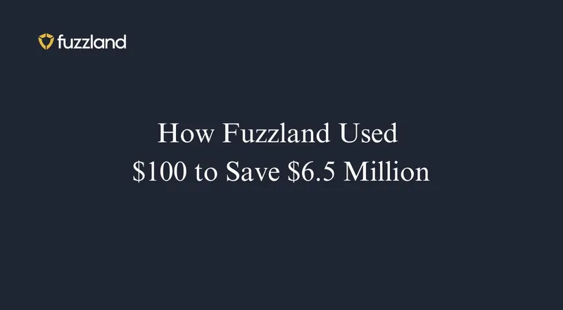 Fuzzland case study cover: How Fuzzland Used $100 to Save $6.5 Million